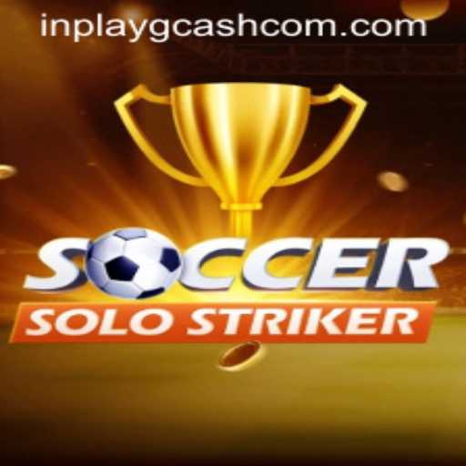 Exploring the Exciting World of SoccerSoloStriker and Inplay GCash